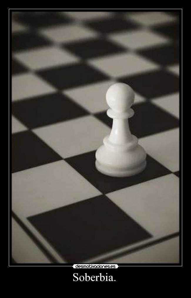 Soberbia. -
