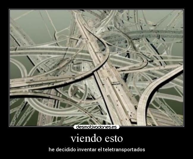 viendo esto - he decidido inventar el teletransportados