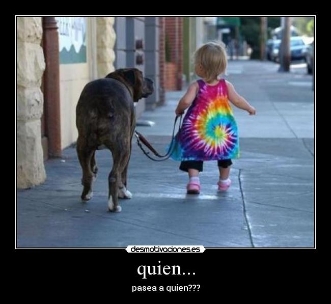 quien... - 
