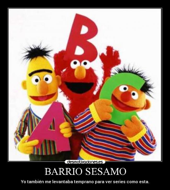 BARRIO SESAMO - 