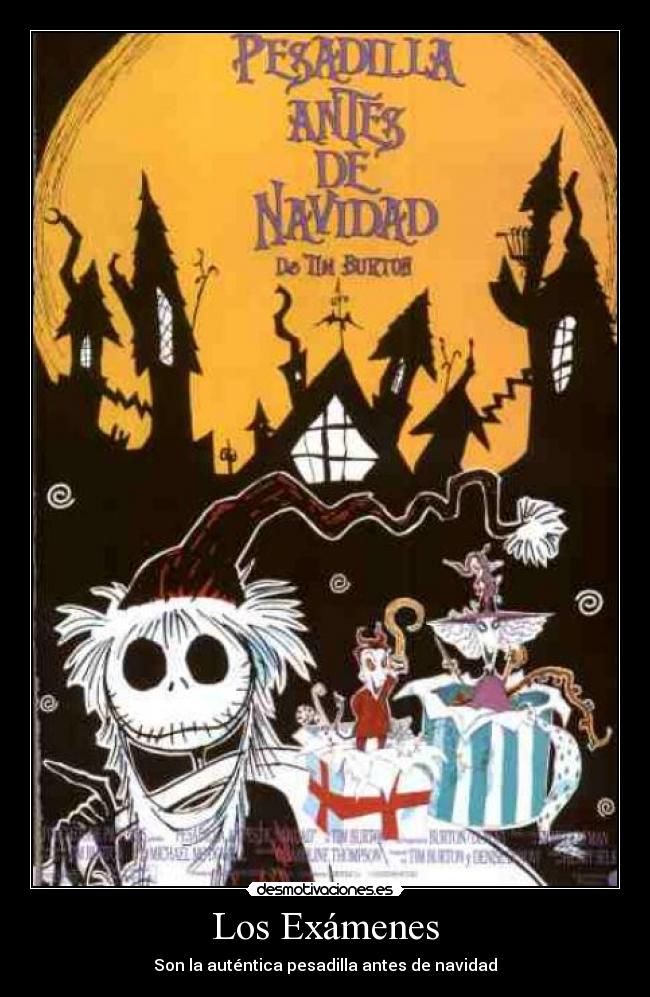 Los Exámenes - Son la auténtica pesadilla antes de navidad