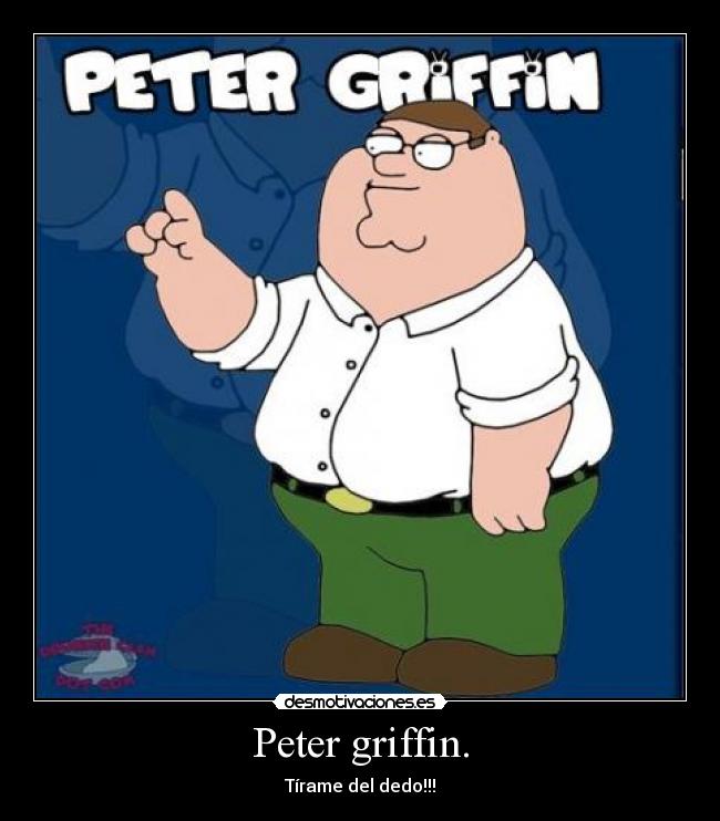 Peter griffin. - 
