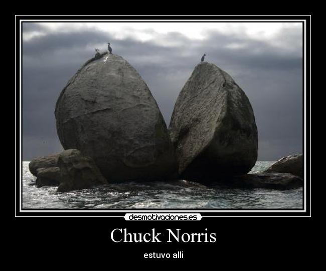 Chuck Norris - estuvo alli