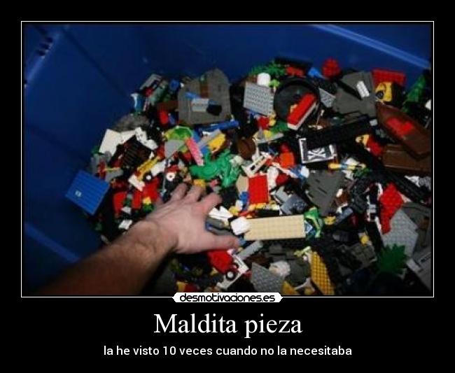 Maldita pieza -