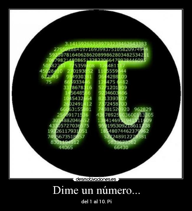 Dime un número... - del 1 al 10. Pi