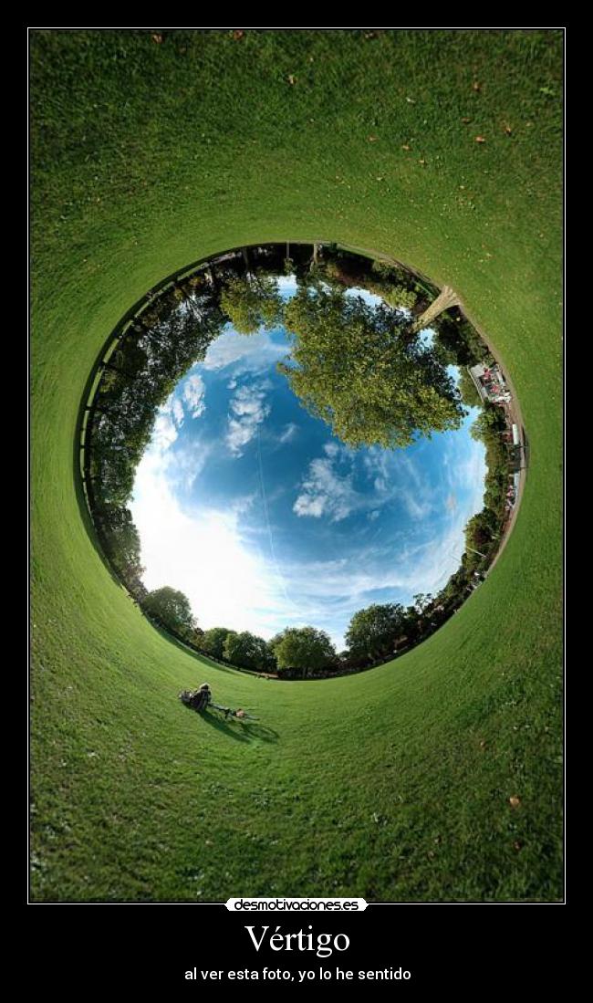 Vértigo - al ver esta foto, yo lo he sentido