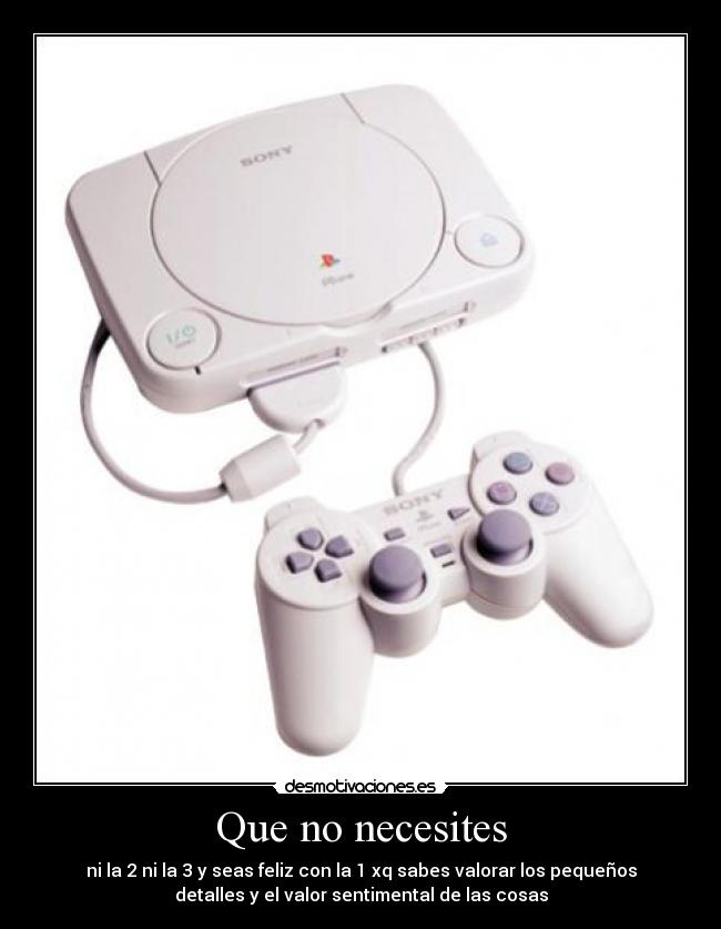 Que no necesites -
