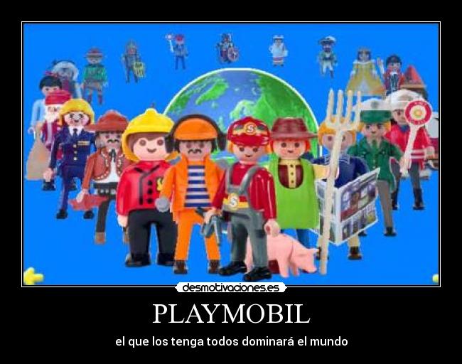 PLAYMOBIL - el que los tenga todos dominará el mundo