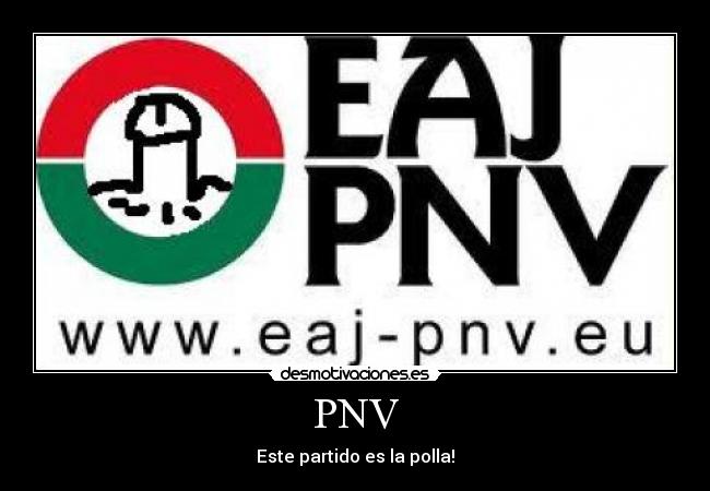PNV - Este partido es la polla!