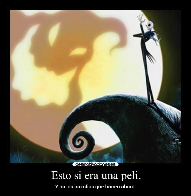 Esto si era una peli. - Y no las bazofias que hacen ahora.