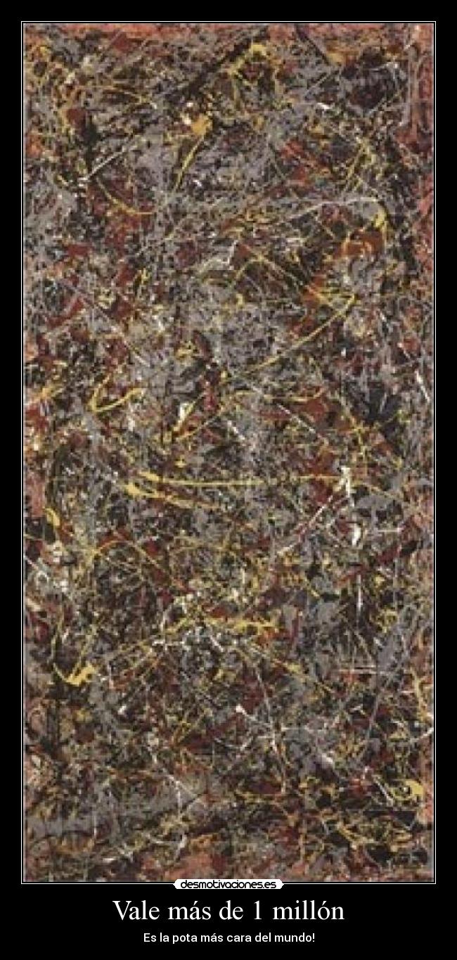 Vale más de 1 millón -