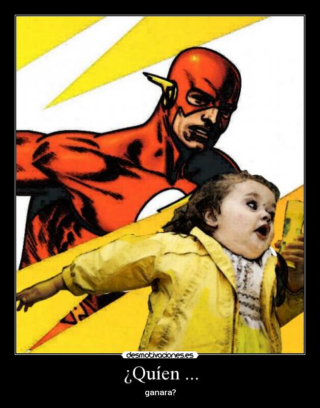 ¿Quíen ... -