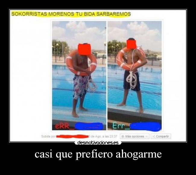 casi que prefiero ahogarme - 