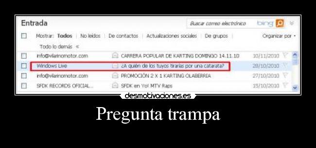 carteles windows live pregunta trampa catarata desmotivaciones