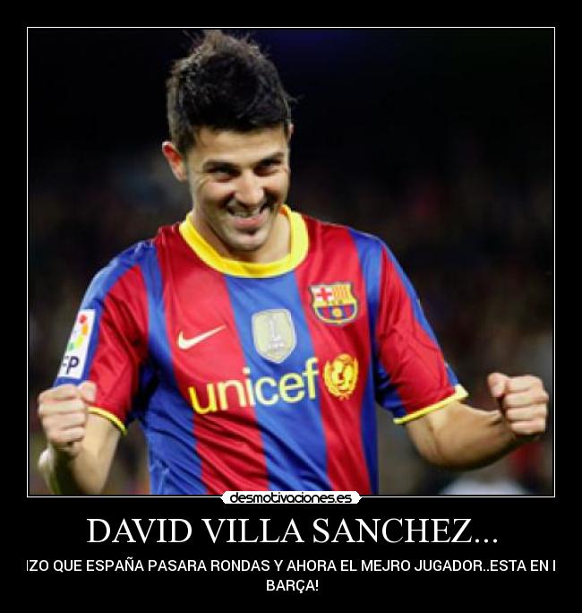 DAVID VILLA SANCHEZ... - 