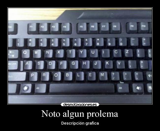 Noto algun prolema - 