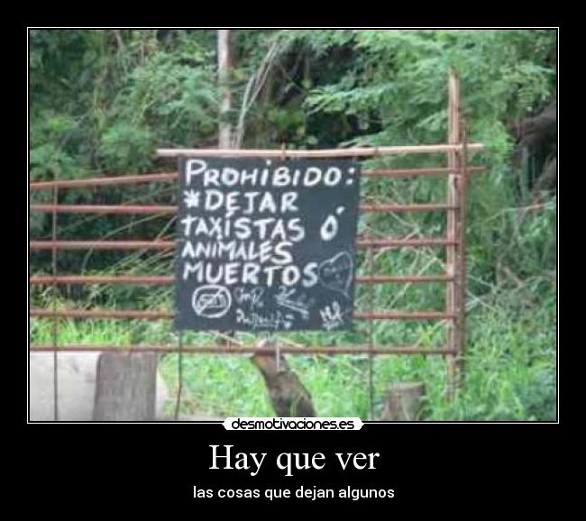 Hay que ver -