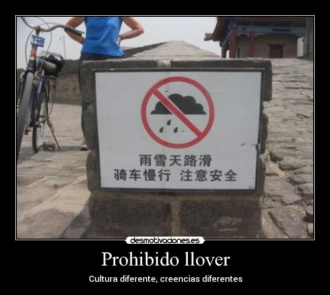 Prohibido llover - Cultura diferente, creencias diferentes