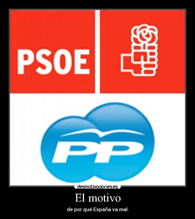 carteles espanya pp psoe mierda politica gilipolleces desmotivaciones