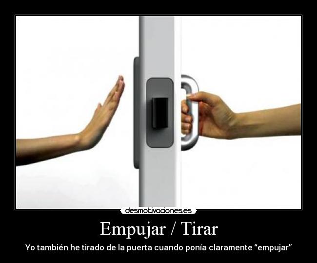 Empujar / Tirar - 