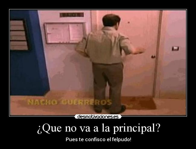 ¿Que no va a la principal? - 