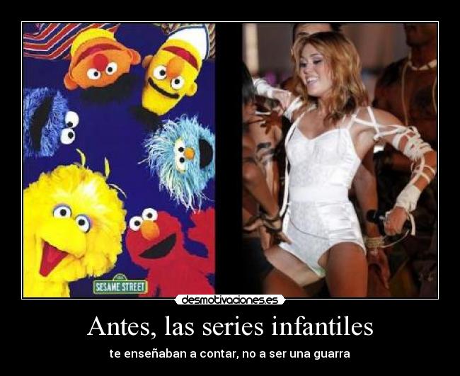 Antes, las series infantiles -