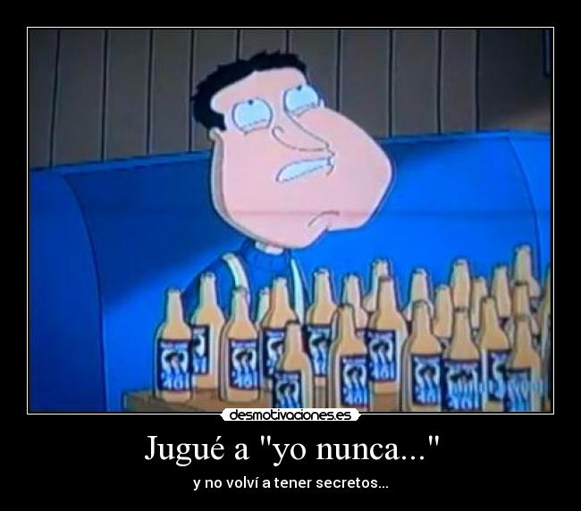 Jugué a yo nunca... -