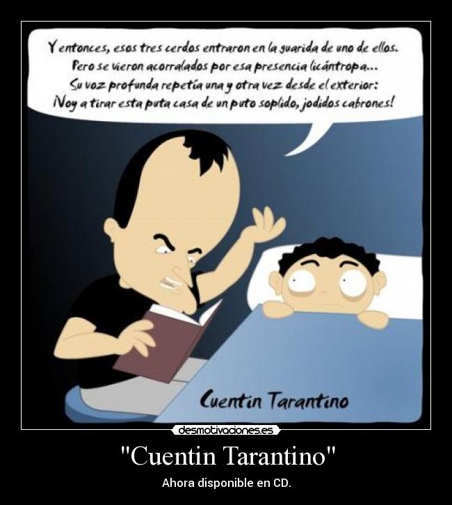 Cuentin Tarantino -