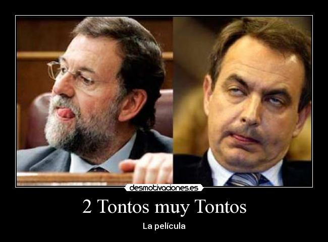 2 Tontos muy Tontos -