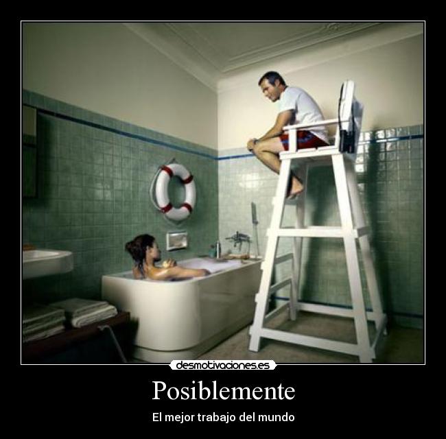 Posiblemente - El mejor trabajo del mundo