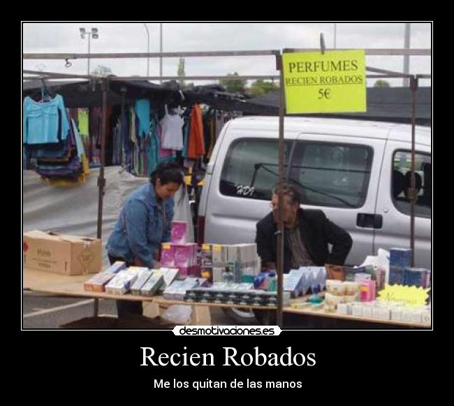 carteles recien robados perfumes desmotivaciones