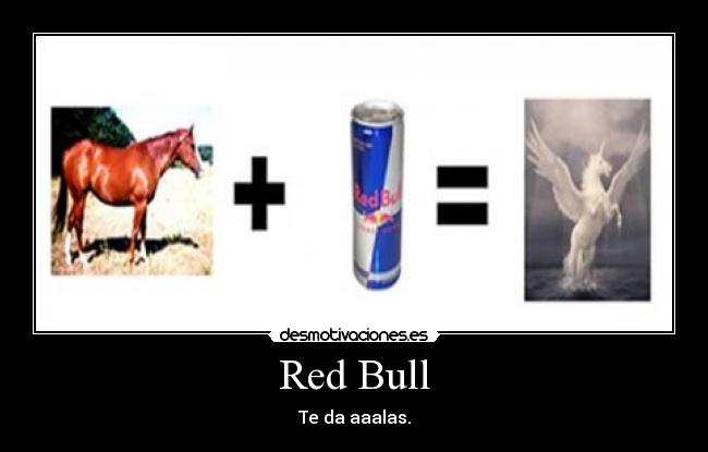 Red Bull - Te da aaalas.