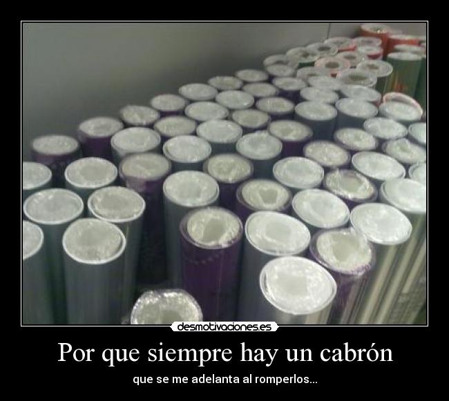 Por que siempre hay un cabrón - 