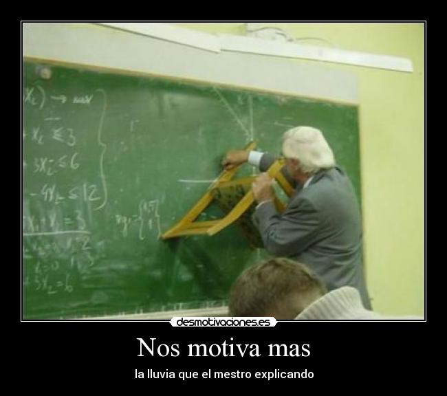 Nos motiva mas - la lluvia que el mestro explicando