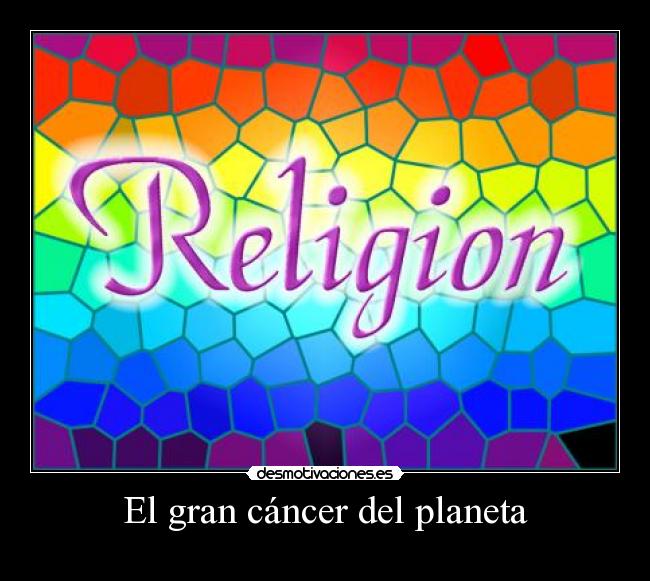 El gran cáncer del planeta - 