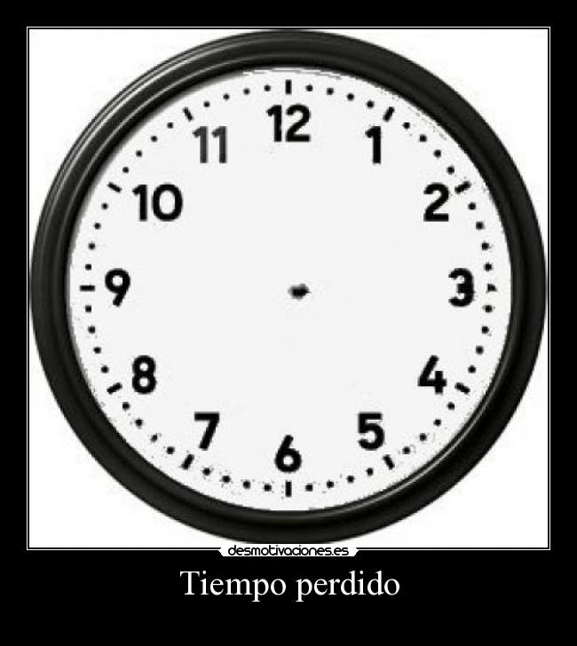 Tiempo perdido -