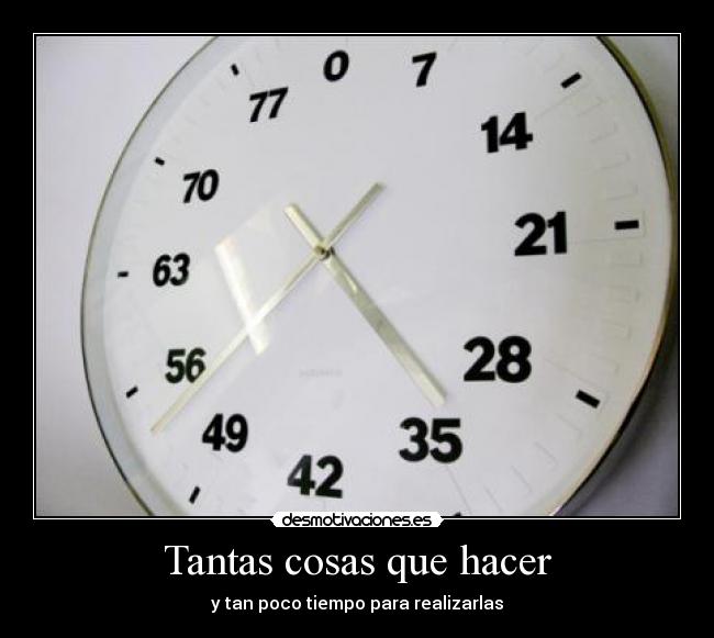 Tantas cosas que hacer - 