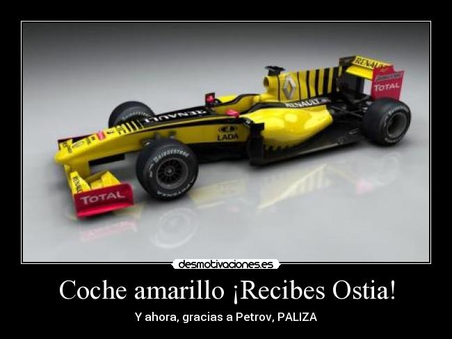 Coche amarillo ¡Recibes Ostia! - 