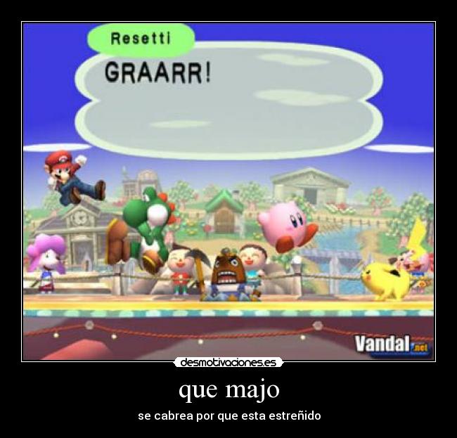 que majo - se cabrea por que esta estreñido