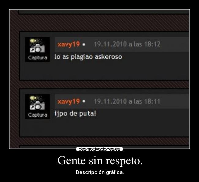 Gente sin respeto. - 