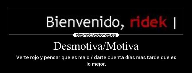 Desmotiva/Motiva - 