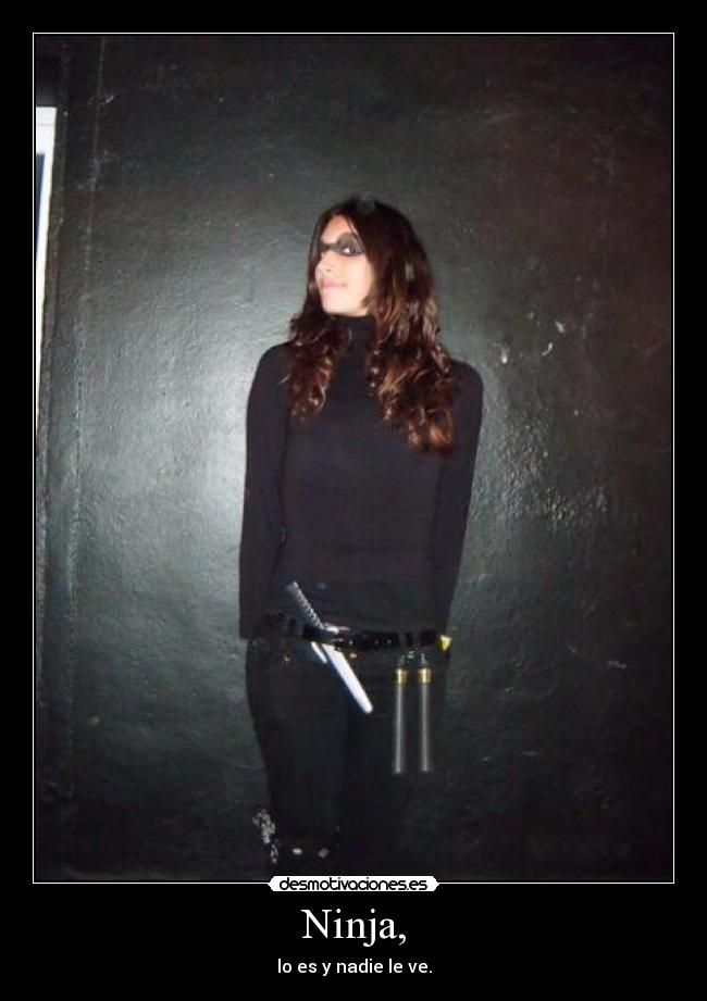 Ninja, -