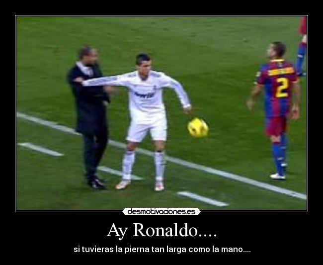carteles meseguer ronaldo desmotivaciones