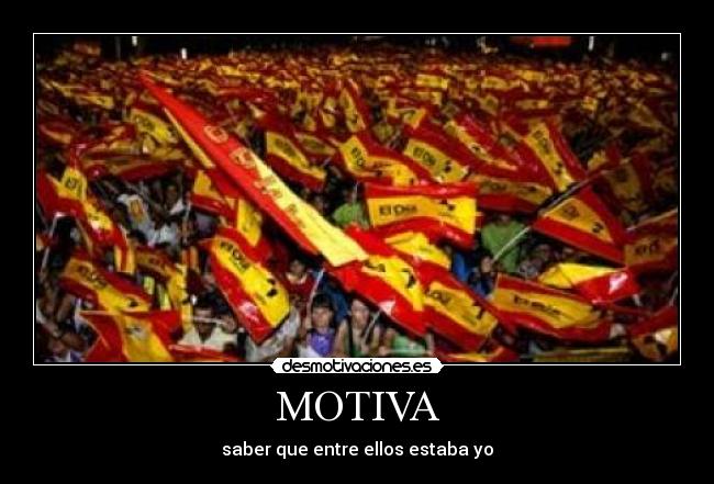 MOTIVA - saber que entre ellos estaba yo