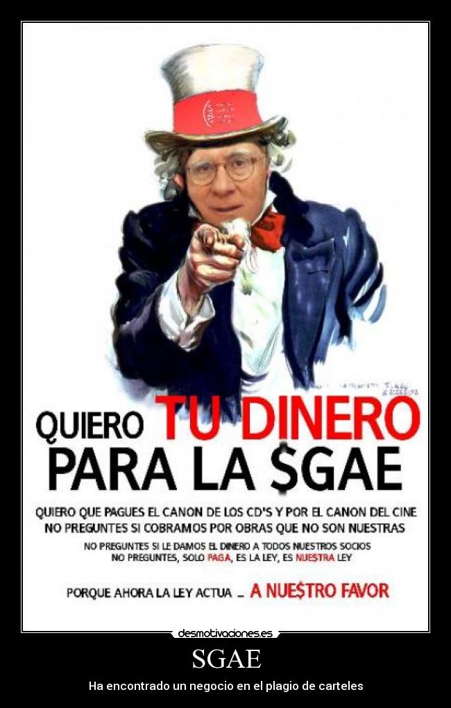 SGAE - Ha encontrado un negocio en el plagio de carteles