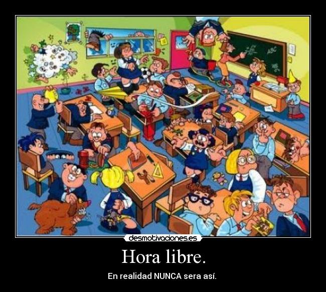 Hora libre. - 