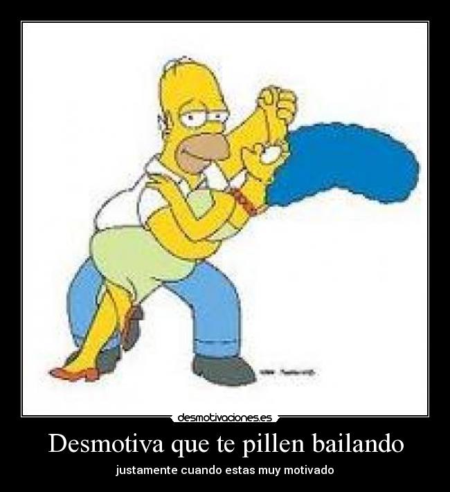 Desmotiva que te pillen bailando - 