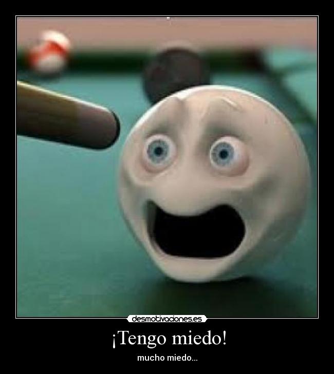 carteles miedo miedo desmotivaciones