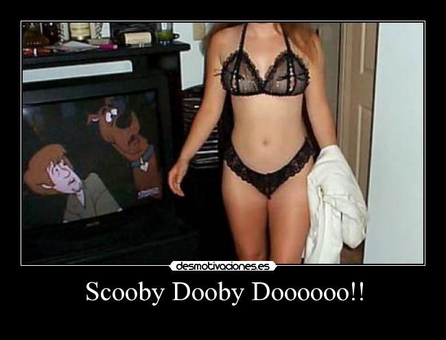 Scooby Dooby Doooooo!! -
