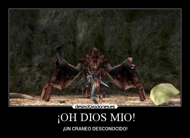 ¡OH DIOS MIO! -